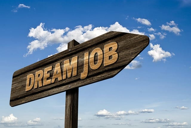 Sign saying dream job